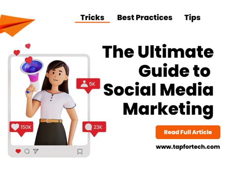 Social Media Marketing The Ultimate Guide Tips Tricks And Best