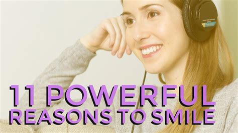 11 Powerful Reasons To Smile Youtube