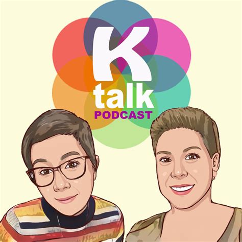 K Talk Podcast
