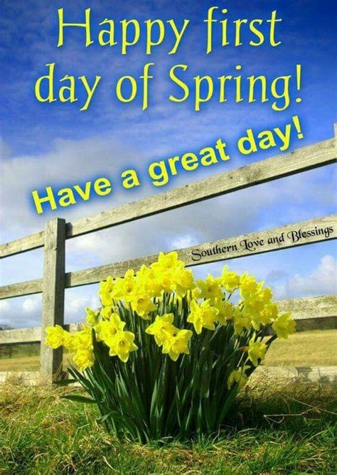 Have A Great First Day Of Spring Pictures Photos And Images For