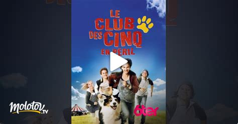 Le Club Des Cinq En Péril Film - Le club des cinq en péril en Streaming - Molotov.tv