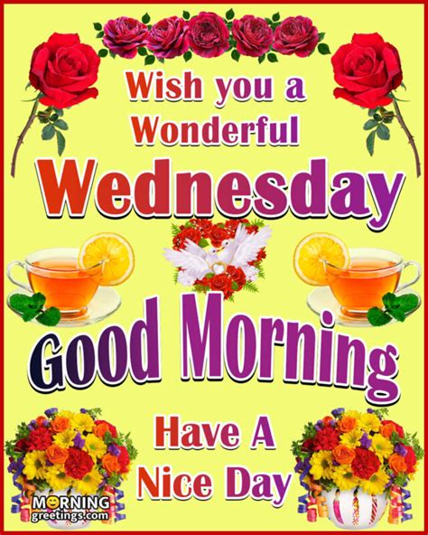 Good Morning Happy Wednesday Images Morning Greetings Morning Quotes And Wishes Images