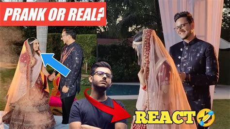 Triggered Insaan Marriage Video Prank Or Real Triggeredinsaan