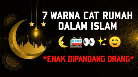 7 Warna Kesukaan Rasulullah Saw🌜🚞👀💯 Warna Youtube