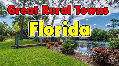 The Best Rural Small Towns In Florida Youtube