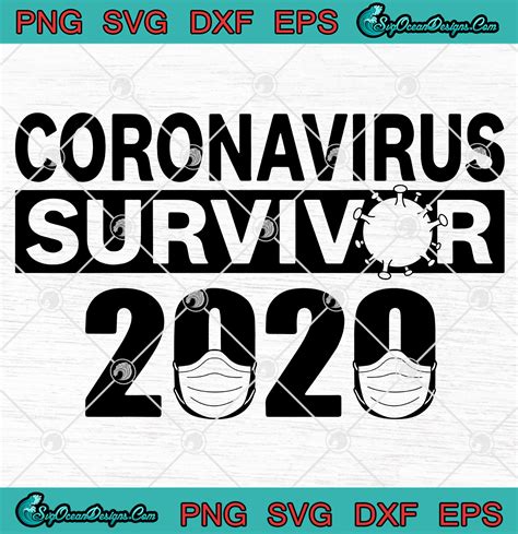 Coronavirus Survivor 2020 Svg Png Buy All The Toilet Paper Svg Png