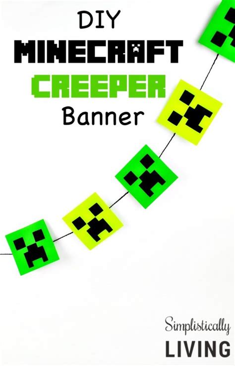 Diy Minecraft Creeper Banner Simplistically Living