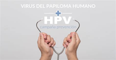 Prevención Del Virus Del Papiloma Humano Hpv Iconica Servicios Médicos