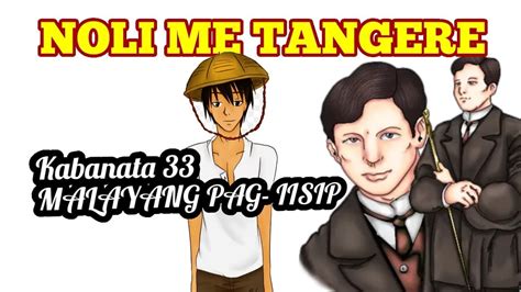 Noli Me Tangere Kabanata 33 Malayang Pag Iisip With Audio Youtube