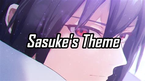 Naruto Ost Ii Sasukes Theme サスケのテーマ Youtube