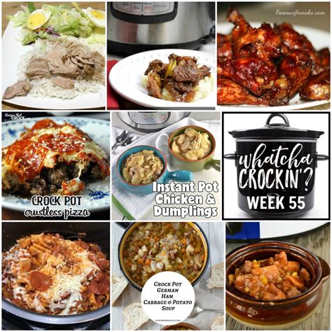 This Weeks Whatcha Crockin Crock Pot Recipes Include Instant Pot