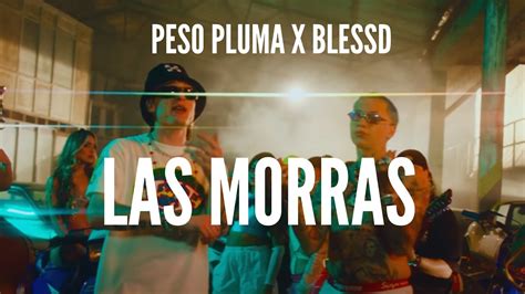 Peso Pluma X Blessd Las Morras Lyrics Letra Youtube