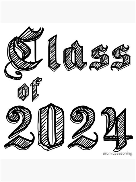 Class Of 2024 Poster By Atomicseasoning Redbubble