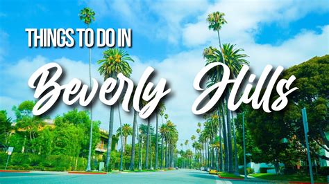 Free Things To Do In Beverly Hills Ca Youtube