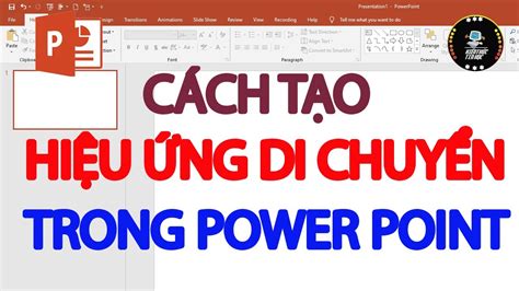 Hướng Dẫn Cách Làm Hiệu ứng Powerpoint đẹp Dễ Dàng Và Chi Tiết