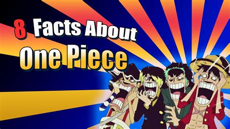 8 Amazing Facts You Never Knew About One Piece I Need Anime