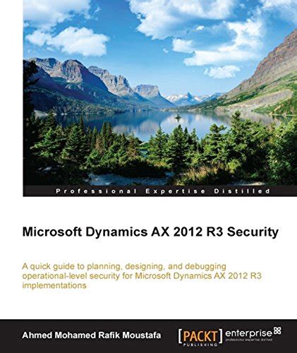 Microsoft Dynamics Ax 2012 R3 Security English Edition Ebook