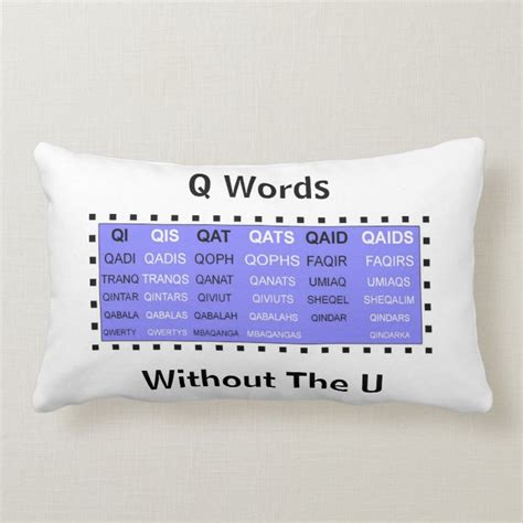Q Words Without The U Lumbar Pillow