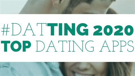 Top 10 Dating Apps Available In 2020 For Ios And Android Users Recommended Meet Up Apps In