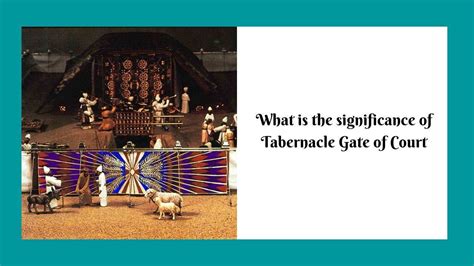 Tabernacle Gate Of Court Significance Wikireligions
