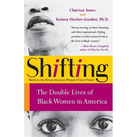 Shifting The Double Lives Of Black Women In America Paperback