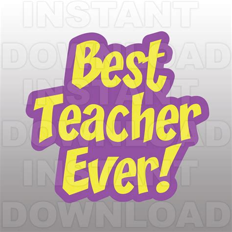 Download Best Teacher Ever SVG FileTeaching SVG FileTeacher SVG