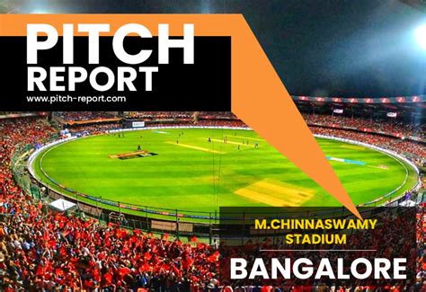 Mchinnaswamy Stadium Bengaluru Pitch Report Pitch Report For
