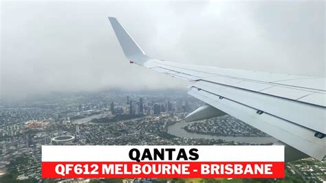 Qantas Flight Qf612 Melbourne To Brisbane Youtube