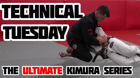 Technical Tuesday The Ultimate Kimura Series 3 Attacks 3 Grip