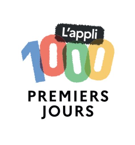 Lapplication Des 1000 Premiers Jours