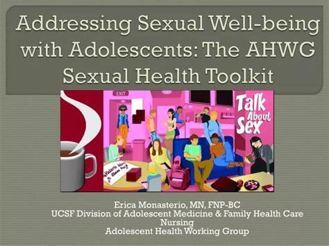 Ppt Addressing Sexual Well Being With Adolescents The Ahwg Sexual Health Toolkit Powerpoint