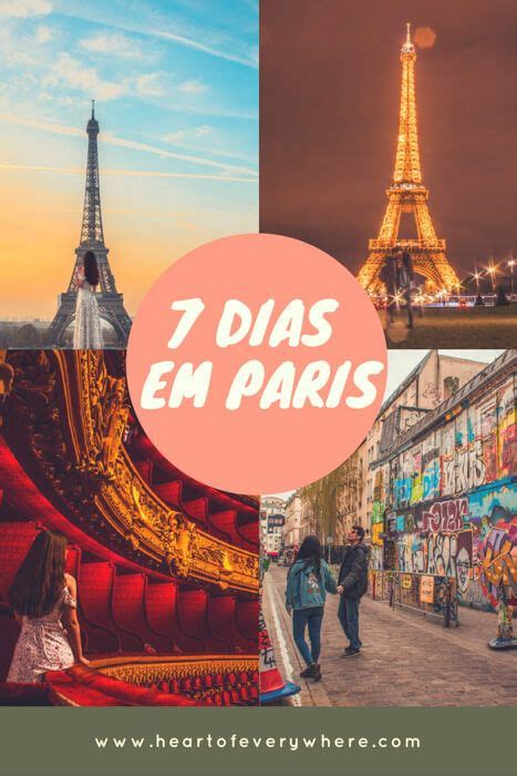 O Que Fazer Em Paris Roteiro De 4 Dias Uma Semana Heart Of