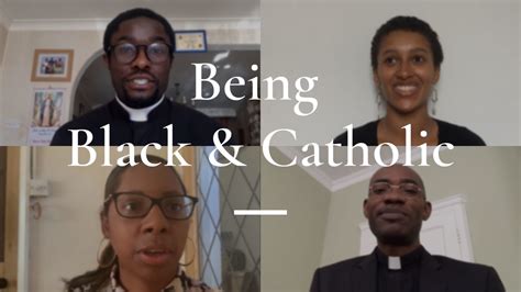 Hear From Four Black Catholics About Their Experiences Brentwood Diocese