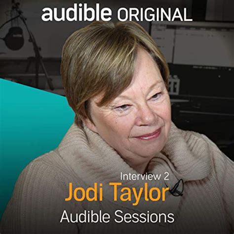 Jodi Taylor November 2016 Audible Sessions Free Exclusive Interview