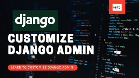 Learn How To Cutomize Django Admin How To Customize Django Admin