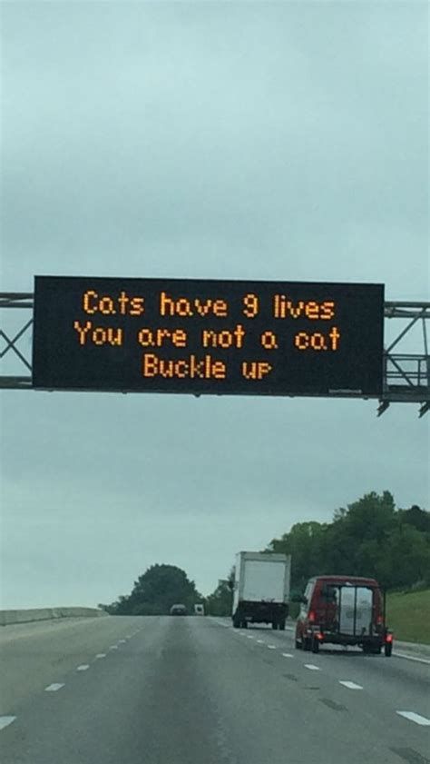 20 Hysterical Electronic Road Signs Funny Road Signs Fun Quotes