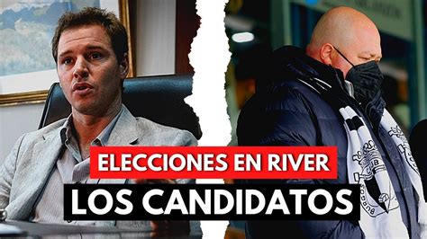 QuiÉnes Son Los 6 Candidatos A La Presidencia De River En Las Elecciones De 2021 Youtube