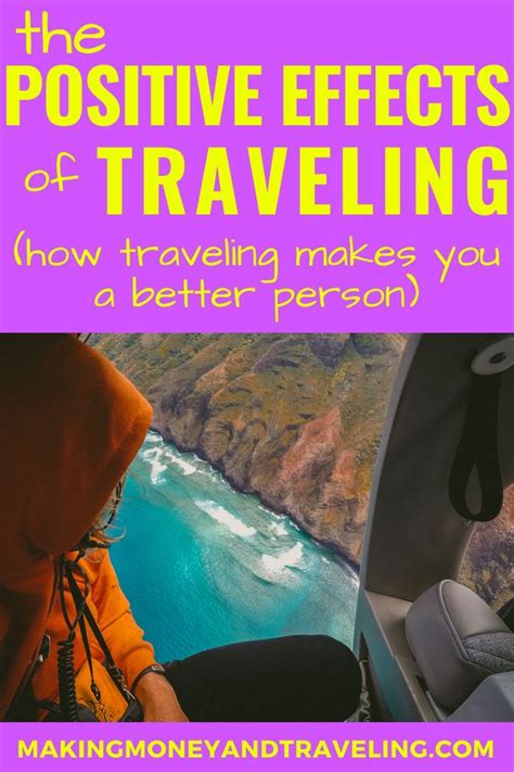The Positive Effects Of Traveling How Traveling Makes You A Better