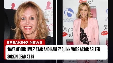 Arleen Sorkin Voice Actor ‘days Of Our Lives’ Star And Harley Quinn Dead At 67 Utd News Youtube