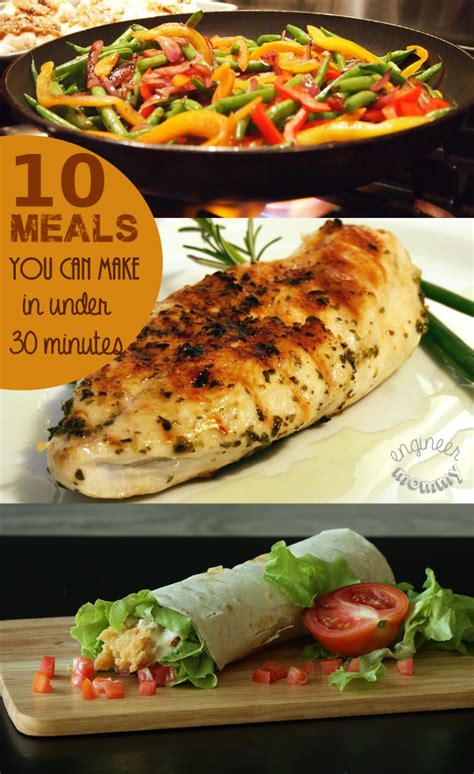 10 Meals You Can Make In Under 30 Minutes Meals Quick Meals Dinner