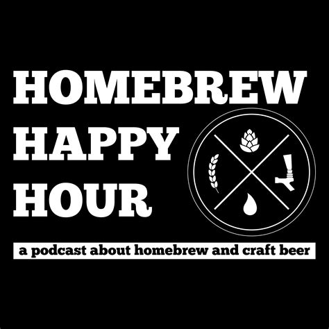 Homebrew Happy Hour Listen Via Stitcher For Podcasts