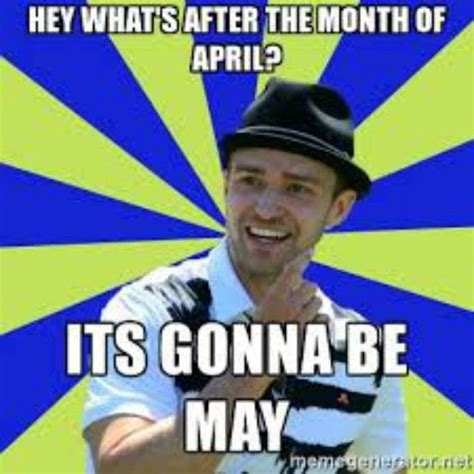 25 Best Its Gonna Be May Memes The Justin Timberlake Meme