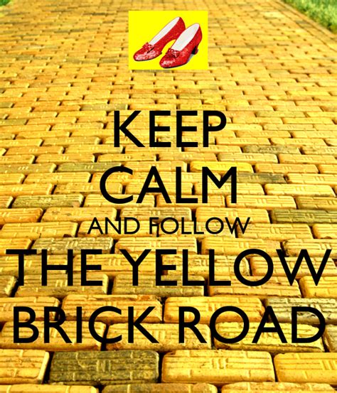 Keep Calm And Follow The Yellow Brick Road Poster Madeline Killorn