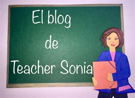El Blog De Teacher Sonia