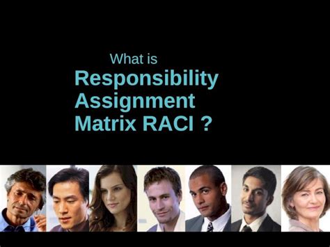 Pptx Responsibility Assignment Matrix Raci Chart Explained