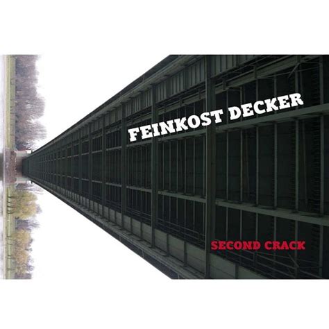 Feinkost Decker Second Crack 2013 Download Mp3 And Flac