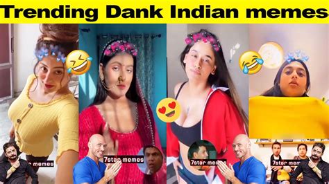 Trending Dank Indian Memes Ep 110 Wah Kya Scene Hai Memes Indian Memes Compilation 7star