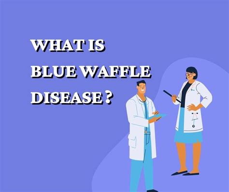 Blue Waffle Disease In Men