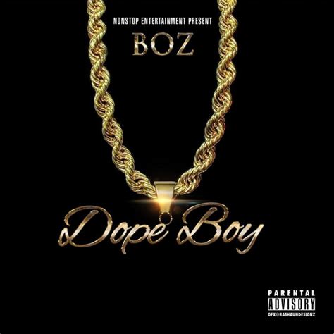 Boz Dope Boy Digital Single 2016