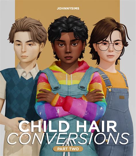 Child Hair Conversions Pt2 Johnnysims Sims 4 Children Sims 4